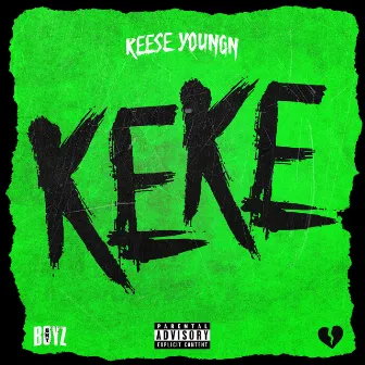 KEKE by Reese Youngn