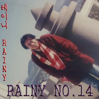 Rainy No.14 by Rainy