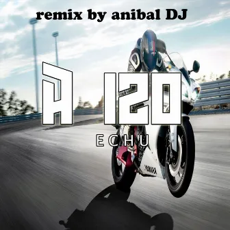 A 120 (Remix) by Unknown Artist