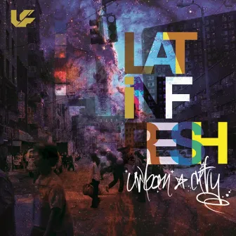 Urban City by Latin Fresh