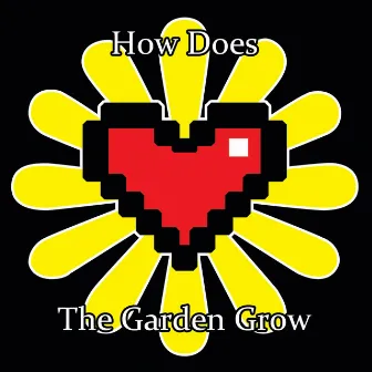 How Does the Garden Grow by EmpathP