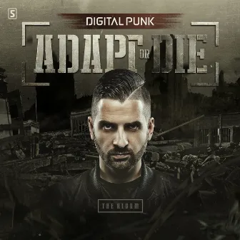 Adapt Or Die by Digital Punk