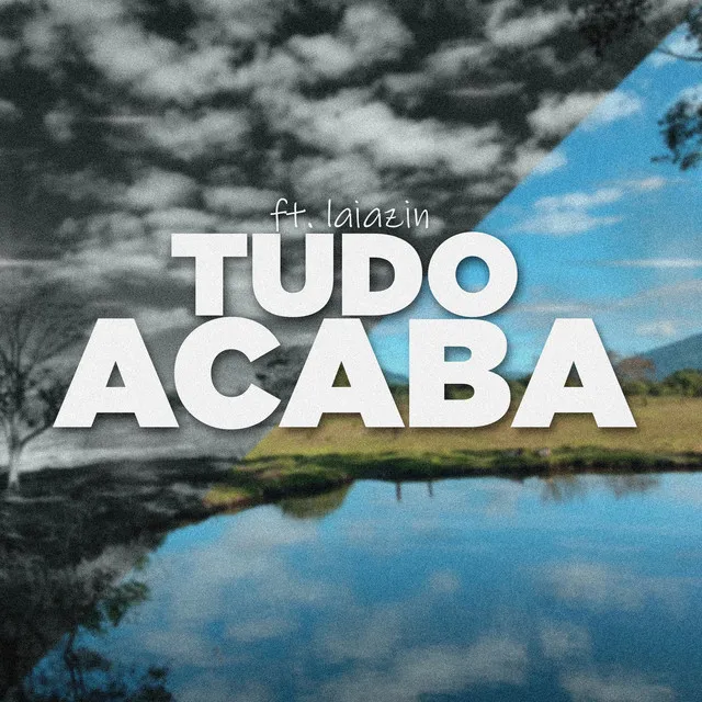 Tudo acaba