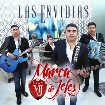 Las Envidias by Marca De Jefes