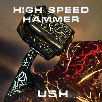 High Speed Hammer by USH