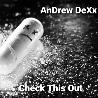 Check This Out by AnDrew DeXx