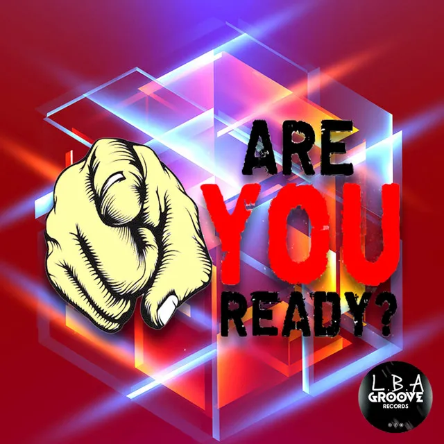 Are You Ready? (Original Mix)