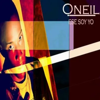 Ese Soy Yo by Oneil