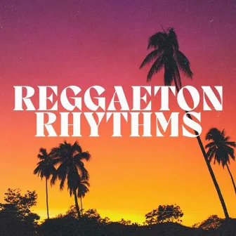 Reggaeton Rhythms by Josh Duplessis