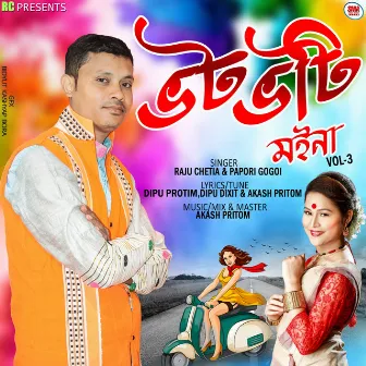 Bhot Bhoti Moina, Vol. 3 by Raju Chetia