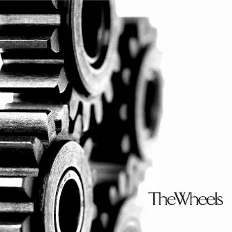 The Wheels by The Wheels