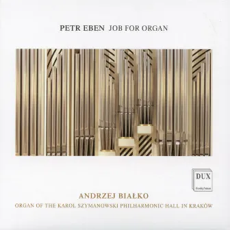 Eben: Job for Organ by Andrzej Bialko