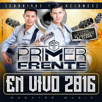 Corridos Y Canciones 2016 (En Vivo) by Primer Frente