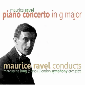 Ravel: Piano Concerto in G Major by Marguerite Long