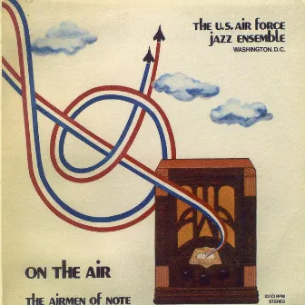 On the Air by US Air Force Airmen Of Note