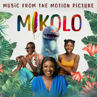 MIKOLO SOUNDTRACK ALBUM by ANTHILL MUSIC