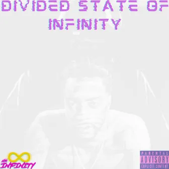 Divided State of Infinity by Mr. Infinity