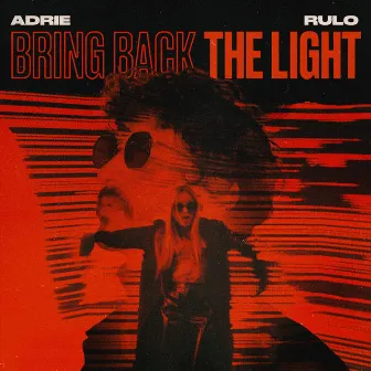 Bring Back the Light by Rulo