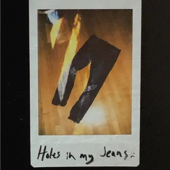 Holes in My Jeans by Anxiety Attacks!