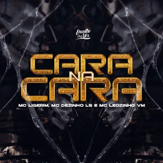 Cara na Cara by MC Leozinho VM