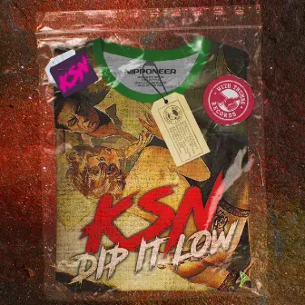 Dip It Low by KSN