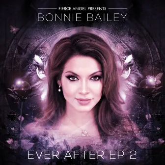 Ever After EP 2 by Bonnie Bailey