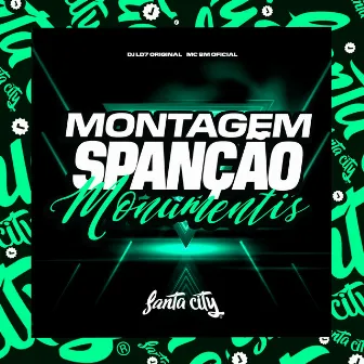 Spanção Monumentis by DJ LD7 ORIGINAL