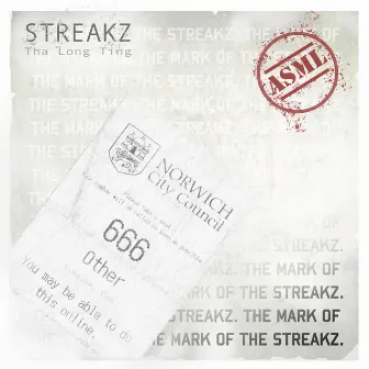 The Mark of the Streakz by Streakz Tha Long Ting