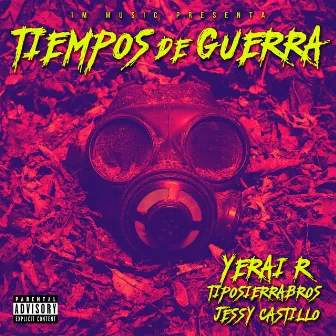 Tiempos de Guerra by Yerai R