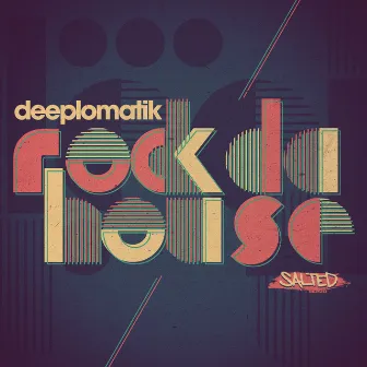 Rock Da House - EP by Deeplomatik