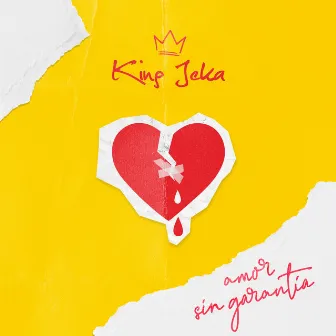 Amor Sin Garantia by King Jeka