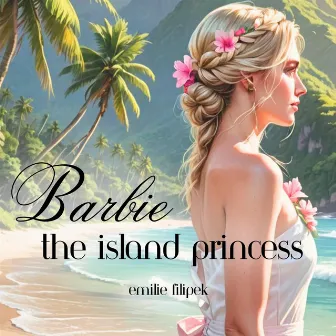 Right Here In My Arms: Reunion (from Barbie as the Island Princess) by Unknown Artist