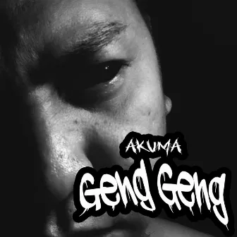 Geng Geng by Akuma