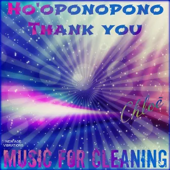 Ho'oponopono Thank You (Music for Cleaning) by Chloé