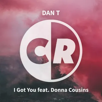 I Got You by Donna Cousins