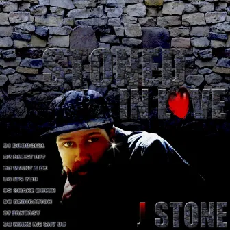 Stoned In Love by J.Stone