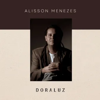 Doraluz by Alisson Menezes