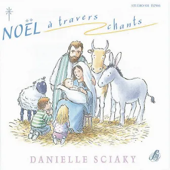 Noël à travers chants by Danielle Sciaky