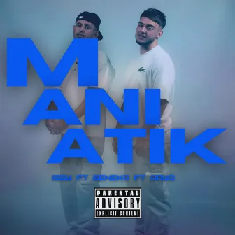 MANIATIK by ISSY