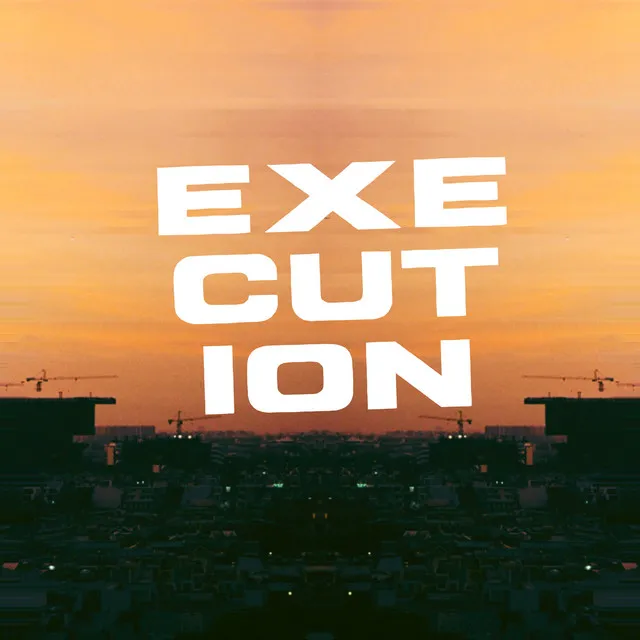 Execution