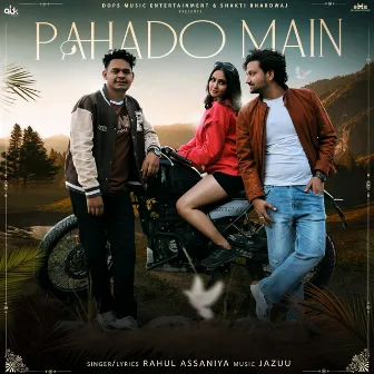 Pahado Main by SHAKTI BHARDWAJ