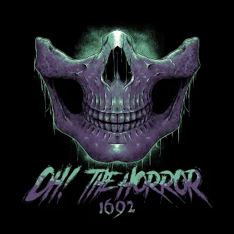 1692 by Oh! the Horror