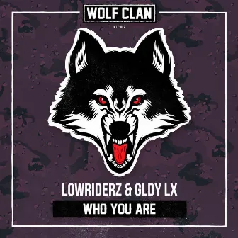 Who You Are by GLDY LX