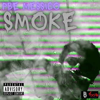 Smoke by PBE Messico