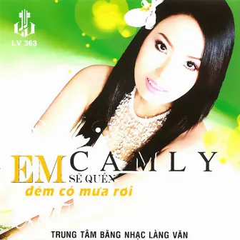 Em Sẽ Quên... Đêm Có Mưa Rơi by Cẩm Ly