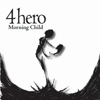 Morning Child by 4hero