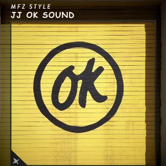 Jj Ok Sound by MFZ Style