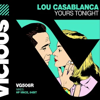 Yours Tonight (Remixes) by Lou Casablanca