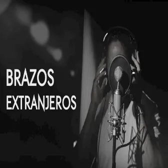 Brazos Extranjeros by Wise 