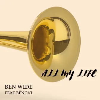 All My Life by Bënoni